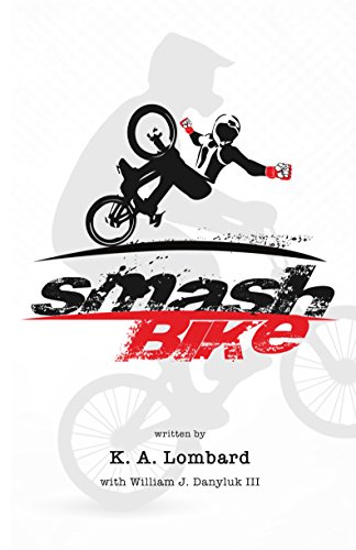 Smash Bike (English Edition)