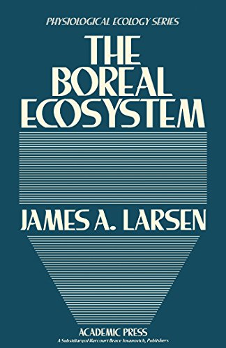 The Boreal Ecosystem (Physiological Ecology) (English Edition)