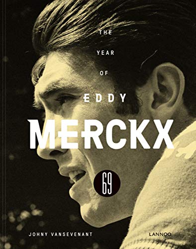 1969 - The Year Of Eddy Merckx /anglais