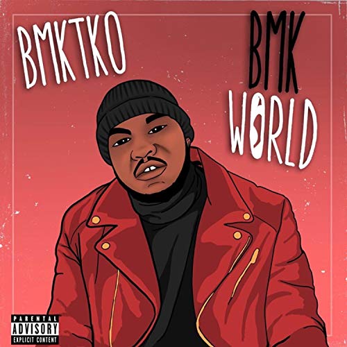 Bmk World [Explicit]