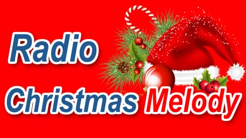 Christmas Melody Radio