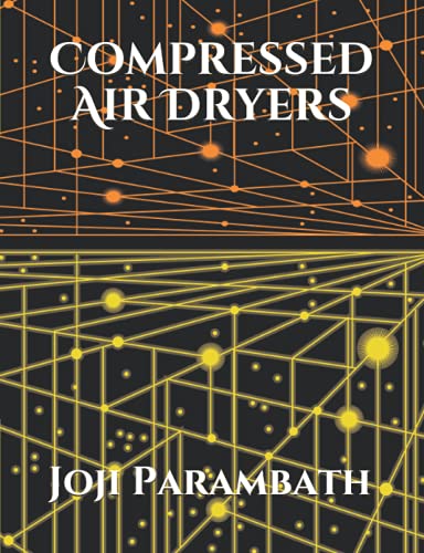 Compressed Air Dryers (Pneumatic Book Series (in the SI Units))