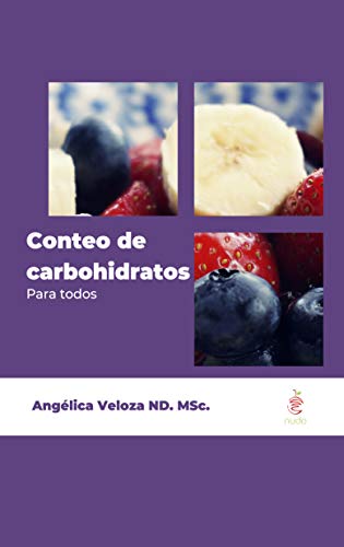 Conteo de Carbohidratos Para Todos