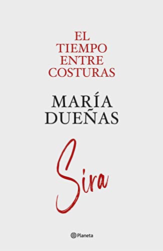 El tiempo entre costuras y Sira (Pack) (Autores Españoles e Iberoamericanos)