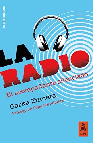 La radio: El acompañante silenciado (Kailas Periodismo)