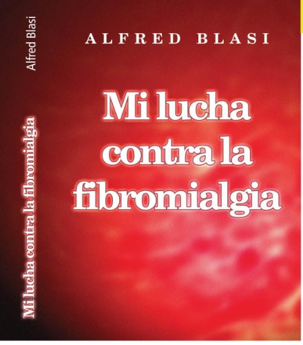 Mi lucha contra la fibromialgia