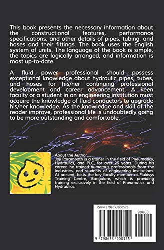 Pipes, Tubes, and Hoses in Hydraulic Systems: In the English Units: 6 (Industrial Hydraulic Book Series (in the English Units))