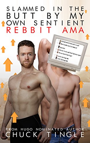 Slammed In The Butt By My Own Sentient Rebbit AMA (English Edition)