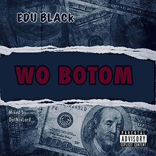 Wo Botom [Explicit]