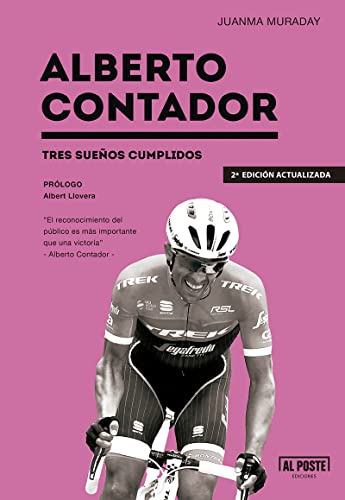 Alberto contador - 2ª edición: Tres sueños cumplidos (DEPORTES - FUTBOL)