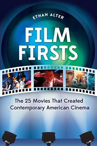 Film Firsts: The 25 Movies That Created Contemporary American Cinema (English Edition)