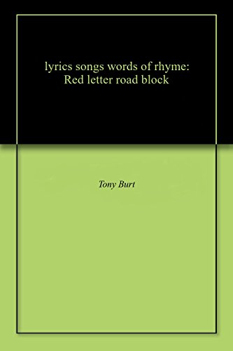 lyrics songs words of rhyme: Red letter road block (English Edition)