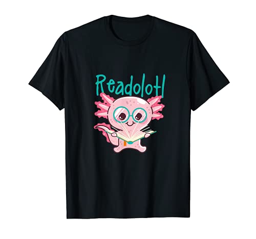 Readolotl I Lectura de libros I Biblioteca I Ajolotes Camiseta