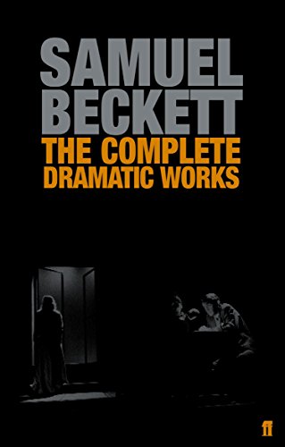 The Complete Dramatic Works of Samuel Beckett (English Edition)