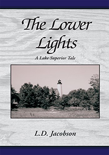 The Lower Lights: A Lake Superior Tale (English Edition)