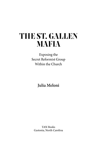 The St. Gallen Mafia: Exposing the Secret Reformist Group Within the Church