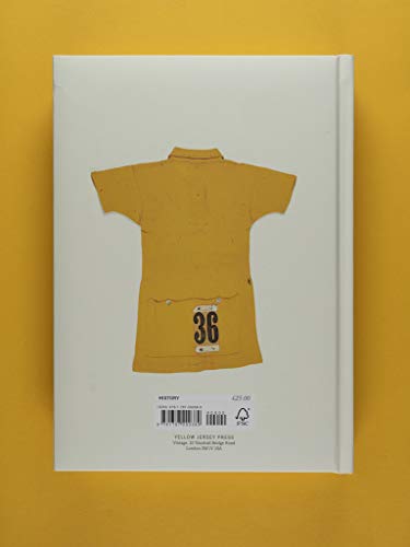 The Yellow Jersey: WINNER OF THE 2020 TELEGRAPH SPORTS BOOK AWARDS CYCLING BOOK OF THE YEAR