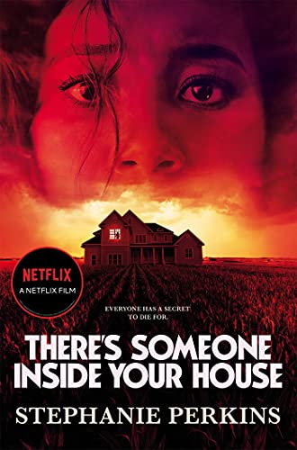 There's Someone Inside Your House: Now a Major Netflix Film (English Edition)