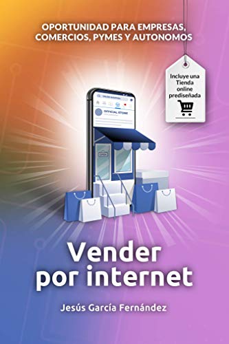 Vender por internet: Oportunidad para empresas, comercios, pymes y autónomos - ecommerce 2021 - Crear una tienda online en 2021 con wordpress y woocommerce